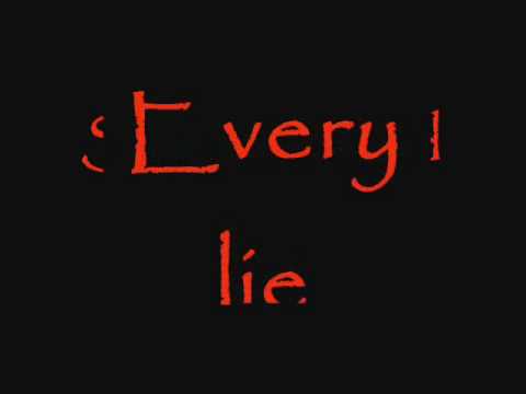 Every Lie By My Darkest Days (Lyrics)