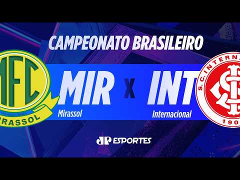 MIRASSOL X INTERNACIONAL AO VIVO! | BRASILEIRÃO | 16/10/2026