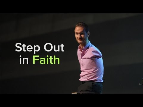 Special Message - Step Out in Faith - Nick Vujicic