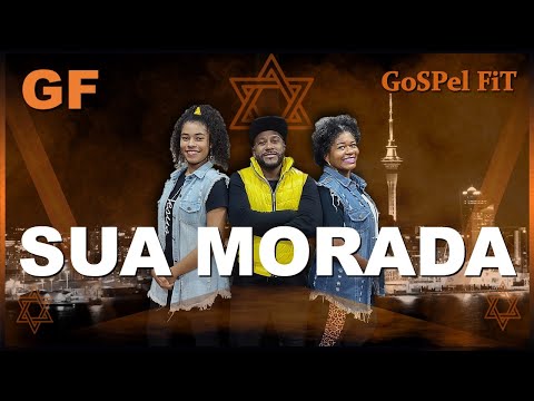 GOSPEL FIT - DJ PV, DJ Roger Vale, Mari Borges - Sua Morada