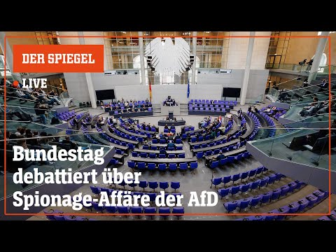 Livestream: So debattiert der Bundestag über die Spionage-Affäre der AfD | DER SPIEGEL