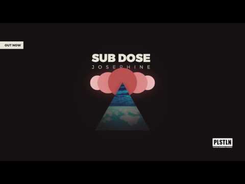 Sub Dose - Josephine (Kostas Georgoudis Remix)