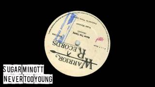 Sugar Minott - Never Too Young + Dub