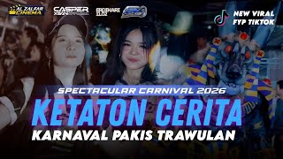 Download lagu DJ KETATON CERITA VIRAL TIKTOK CARNIVAL PAKIS TRAWULAN 2026 #fyp mp3