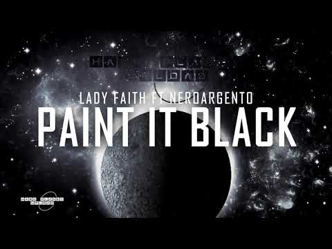 Lady Faith ft NeroArgento - Paint It Black (Original Mix)