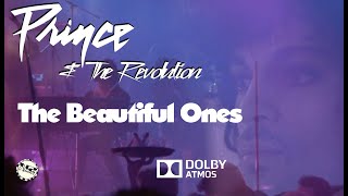 Prince &amp; the Revolution - The Beautiful Ones (Dolby Atmos Sourced) from Purple Rain 1984