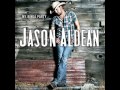 Jason Aldean - Dirt Road Anthem (Best Version)