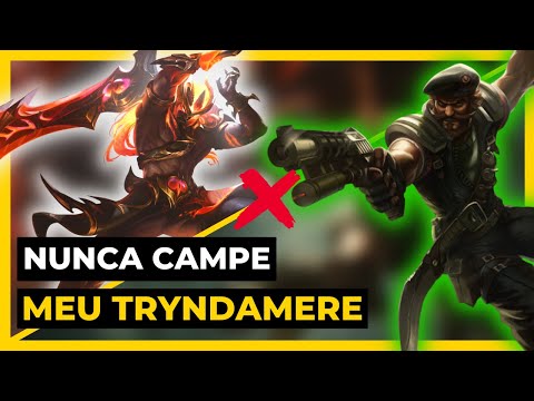 TENTARAM ME CAMPAR E SE ARREPENDERAM | [TRYNDAMERE X GANGPLANK] | League of Legends