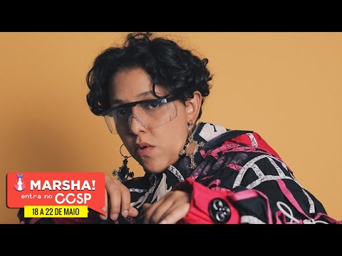 BADSISTA APRESENTA: O OLHO DO CAOS - MARSHA! ENTRA NO CCSP