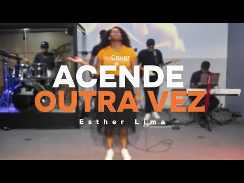 ACENDE OUTRA VEZ┃JEFFERSON & SUELLEN (COVER ESTHER LIMA)