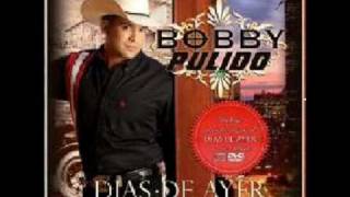 el arquitecto de amor -Bobby pulido (DIAS DE AYER)