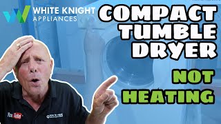 White knight Compact tumble dryer not heating &amp; tripping the electrical supply