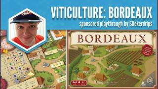Viticulture Bordeaux Playthrough - slickerdrips