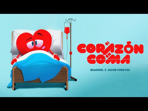 Beangel, Jacob Forever - El Corazón En Coma (Video Oficial)