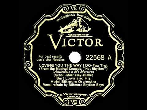 1930 Bert Lown - Loving You The Way I Do (Biltmore Rhythm Boys, vocal)