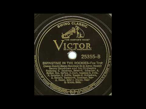 Swingtime In the Rockies - Benny Goodman and His Orchestra - 1936 - HQ Sound