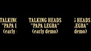 Talking Heads - Papa Legba (early demo)