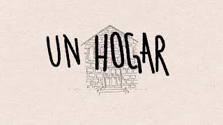 Un Hogar Music Video