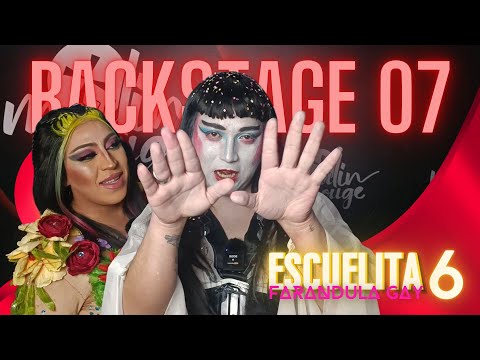 BACKSTAGE 7 ESCUELITA FG / TEMP 06 - CANAL FARANDULA GAY