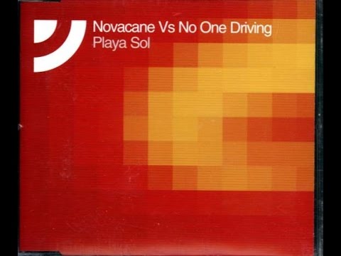 Novacane vs. No One Driving - Playa Sol (Jon The Dentist Push Harder Remix)