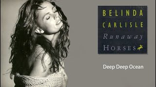 Belinda Carlisle_Deep Deep Ocean [Lyrics]