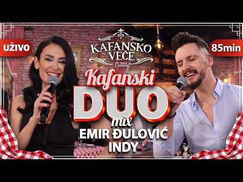 EMIR DJULOVIC & INDY - KAFANSKI DUO MIX | 85 MIN | UZIVO | TOXIC BAND | 2022 | KAFANSKO VECE