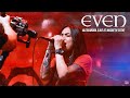 EVEN - Alessandra (Live at Macbeth 20th)
