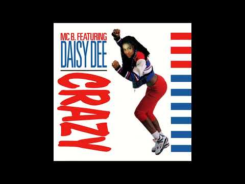 Crazy (Mad Mix) - MC B Featuring Daisy Dee