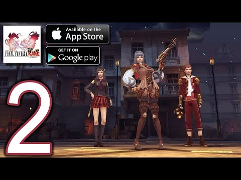 FINAL FANTASY AWAKENING Android iOS Walkthrough - Part 2 - Chapter 1: Reversing Time