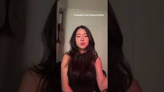 Download lagu who asked for forbidden fruit #kpopdemonhunters #coversongs #cover #fypγ·γviral mp3 Download lagu who asked for forbidden fruit #kpopdemonhunters #coversongs #cover #fypγ·γviral mp3