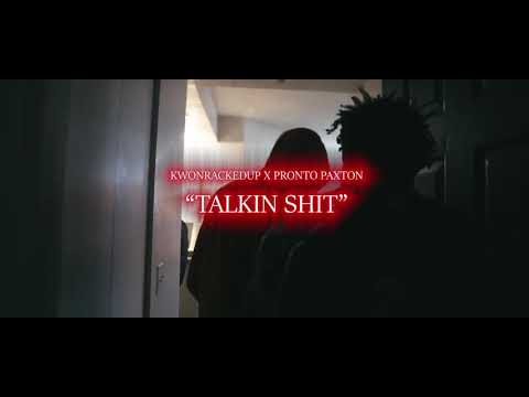 Pronto Paxton X KwonRackedUp “Talkin Shit” (Official Music Video) Shot by JohnnyJayVisuals