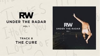 Robbie Williams | The Cure | Under The Radar Volume I