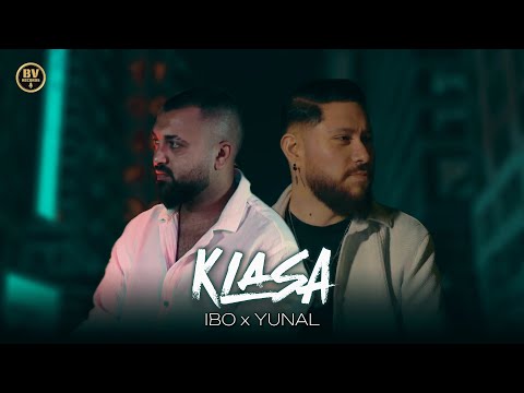 IBO x YUNAL - KLASA / Ибо и Юнал - Класа, 2025