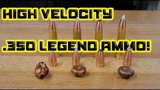 350 Legend High Velocity Ammo!