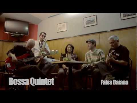Toca Isse! Prá gente ouvir | Bossa Quintet - Falsa Baiana