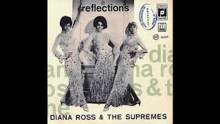 Diana Ross &amp; The Supremes Reflections (Hq)