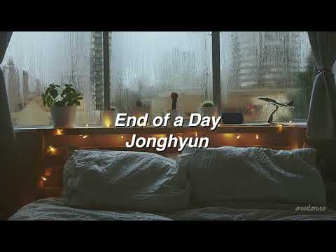 End of a day by Jonghyun if your neighbors argue while it's raining outside.