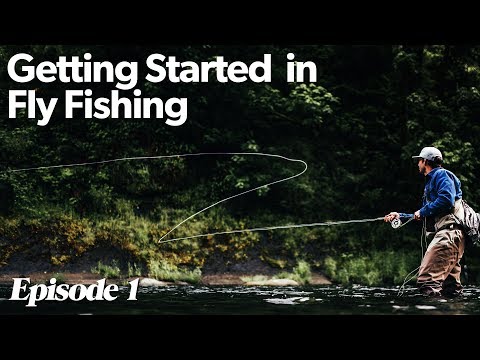 Six Basic Things To Get Going In Fly Fishing | Getting Started In Fly Fishing - Episode 1