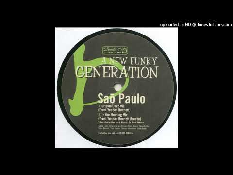 A New Funky Generation - Saó Paulo (In The Morning Mix)