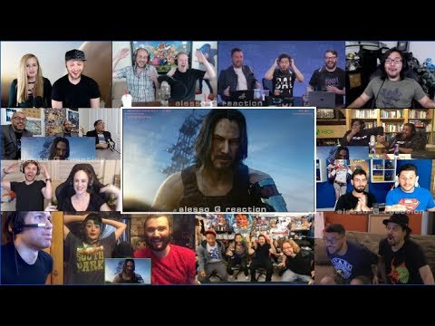 20+ Reactors!!! Keanu Reeves Cyberpunk 2077 2019 e3 trailer reaction mashup