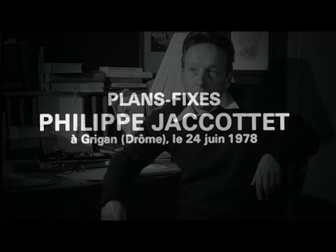 Vidéo de Philippe Jaccottet