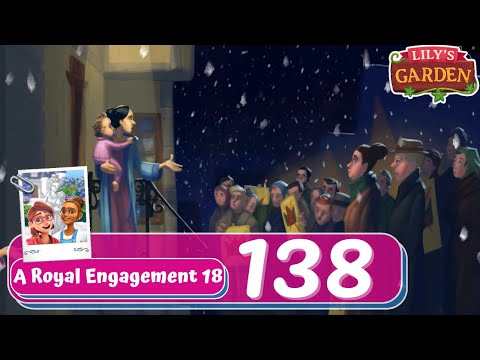 Lily's Garden - Day 138 - A Royal Engagement 18 - Gameplay