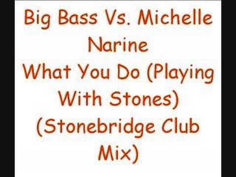 Big Bass Vs. Michelle Narine - What You Do