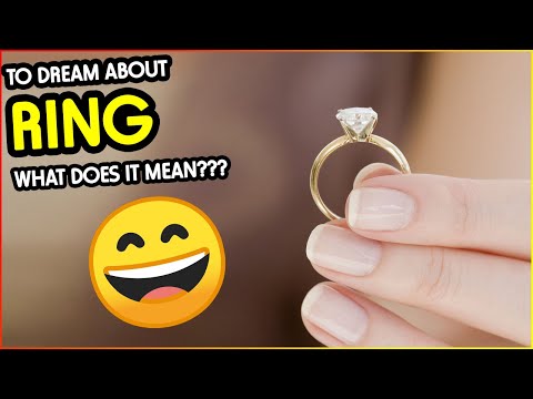 What Meaning Dream Ring - Wedding Ring Dream Interpretation