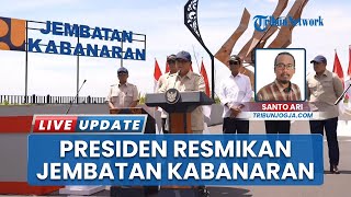 Presiden Prabowo Resmikan Jembatan Kabanaran Bantul & 4 Struktur Lainnya, Telan Biaya 1,9 Triliun
