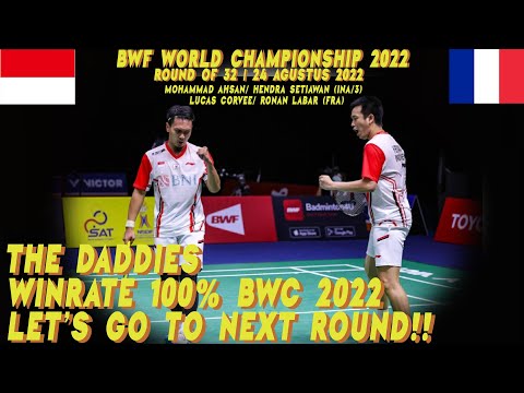 THE DADDIES WINRATE 100% BWC 2022 – M AHSAN/ HENDRA SETIAWAN (INA/3 VS LUCAS CORVEE/ RONAN LABAR FRA