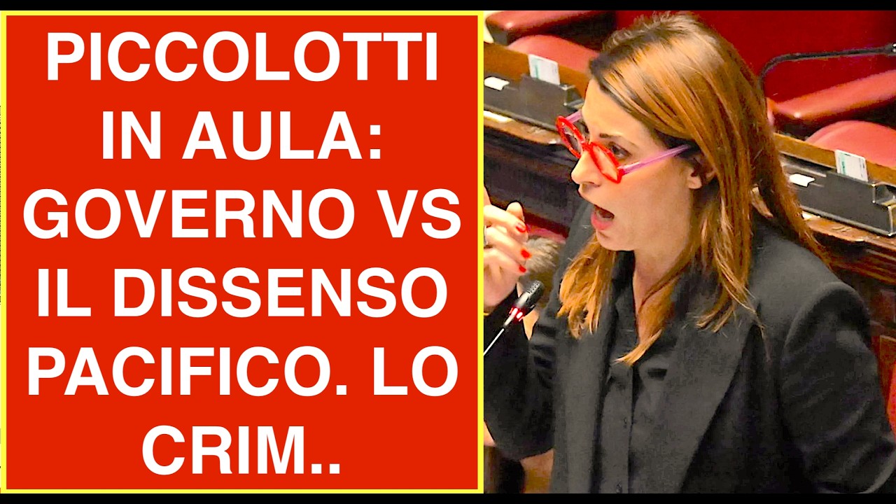 PICCOLOTTI IN AULA: GOVERNO VS IL DISSENSO PACIFICO. LO CRIM..