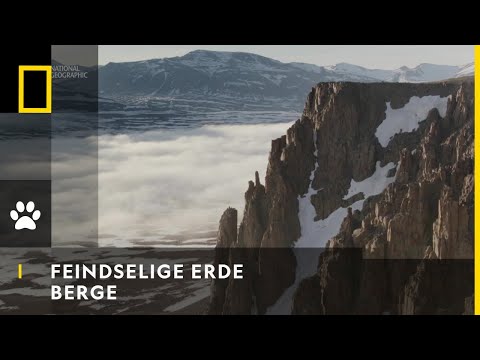 FEINDSELIGE ERDE - Berge | National Geographic