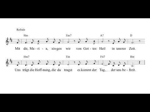 Mit dir, Maria, singen wir (Lied Nr. 8 aus dem Liederbuch "Hohes und Tiefes")