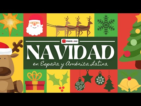 La Navidad en España y América Latina (nueva edición) | ProfeDeELE.es
